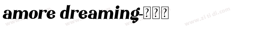 amore dreaming字体转换